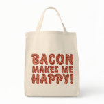 Bacon Makes Me Happy Canvas Bag