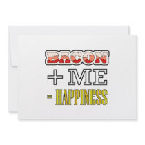 Bacon Plus Me Equals Happiness Funny Announcement