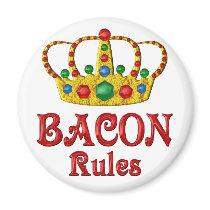 BACON RULES magnets