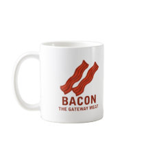 Bacon, The Gateway Meat Mugs