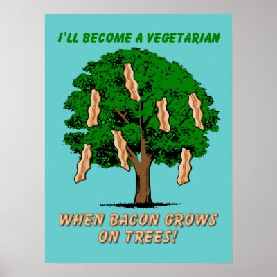 Bacon Tree Funny Print Poster Sign Humour by FunnyBusiness