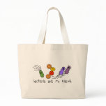 Bacteria are my friends bags