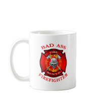 Bad Ass Firefighter Mug