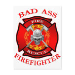 Bad Ass Firefighter