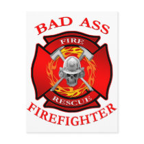Bad Ass Firefighter