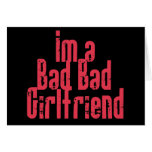 Bad Bad Girlfriend Card