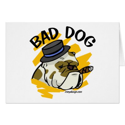 Bad Dog Greeting Card by ironydesign
