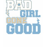 Bad Girl Gone Good (l.brn & c. blue) t-shirts