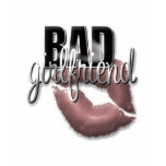 Bad Girlfriend t-shirts