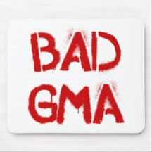 Bad Gma Mouse Pad