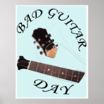 Bad Guitar Day