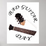 Bad Guitar Day