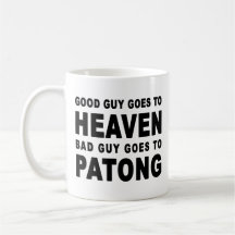 BAD GUY GOES TO PATONG MUGS