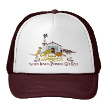 Bad Jesus Ponies Trucker Hat