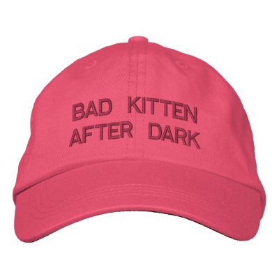 Bad Kitten After Dark Embroidered Hat by embroideryshirts