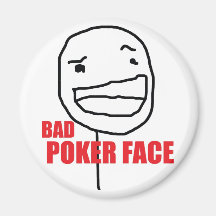 Bad Poker Face Fridge Magnets