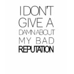Bad Reputation Shirt