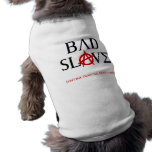 Bad Slave Pet Tee
