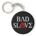 Bad Slave Keychain