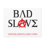 Bad Slave Post Card