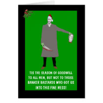 Bad taste anti bankers Christmas Greeting Card
