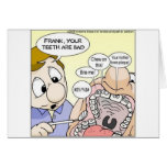 "Bad Teeth" Funny Dentistry Gifts Tees Collectable cards