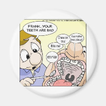"Bad Teeth" Funny Dentistry Gifts Tees Collectable Fridge Magnet