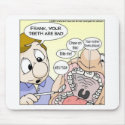 "Bad Teeth" Funny Dentistry Gifts Tees Collectable mousepads
