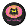 BAD THING - Magnets