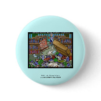 Bad Things Happen 2 Good People Funny Button