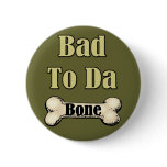 Bad To The Bone