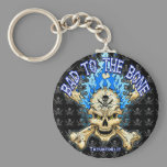Bad to the Bone keychains