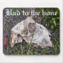 Bad to the bone mouse pad