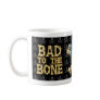 Bad to the Bone Coffee Mug
