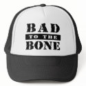 Bad to the Bone Trucker Cap hats