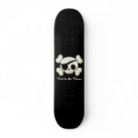 Bad To The Bones Custom Skate Board