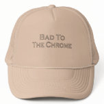 Bad To The Chrome