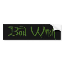 Bad Witch Bumper Sticker