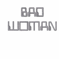 BAD WOMAN t-shirt Polo