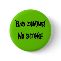 "Bad Zombie" Button