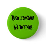 "Bad Zombie" Button