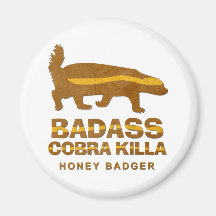 Badass Cobra Killa Honey Badger Magnets