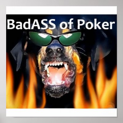 BadAss of Poker - ROTTWEILER DOG STYLE Poster by Teofaith