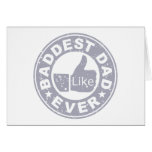 Baddest Dad Ever - Grey Card