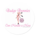 Badge Bunnies Can Handle Hose Stickers