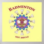Badminton Not Drugs Poster