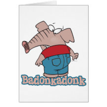 badonkadonk elephant butt cartoon cards