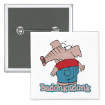 badonkadonk elephant butt cartoon pinback buttons