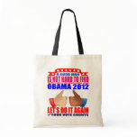 Bag: 2012 Obama -  A Good Man