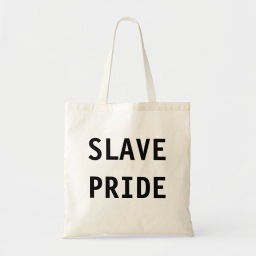 Bag Slave Pride